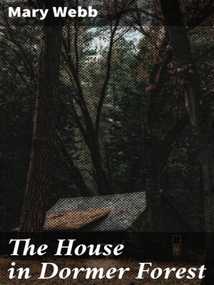 cover image of The House in Dormer Forest